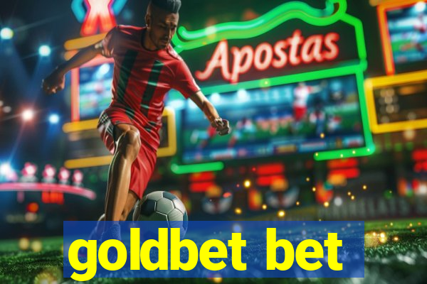 goldbet bet